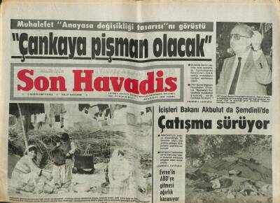 Son Havadis Gazetesi 1 Mayıs 1987 - İçişleri Bakanı Akbulut da Şemdinlide , Çatışma Sürüyor GZ102128 - 2