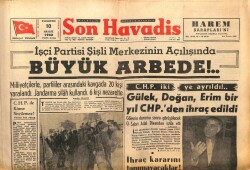 Son Havadis Gazetesi 10 Aralık 1962 - Gülek,Doğan,Erim CHPden İhraç Edildi GZ103371 - 2