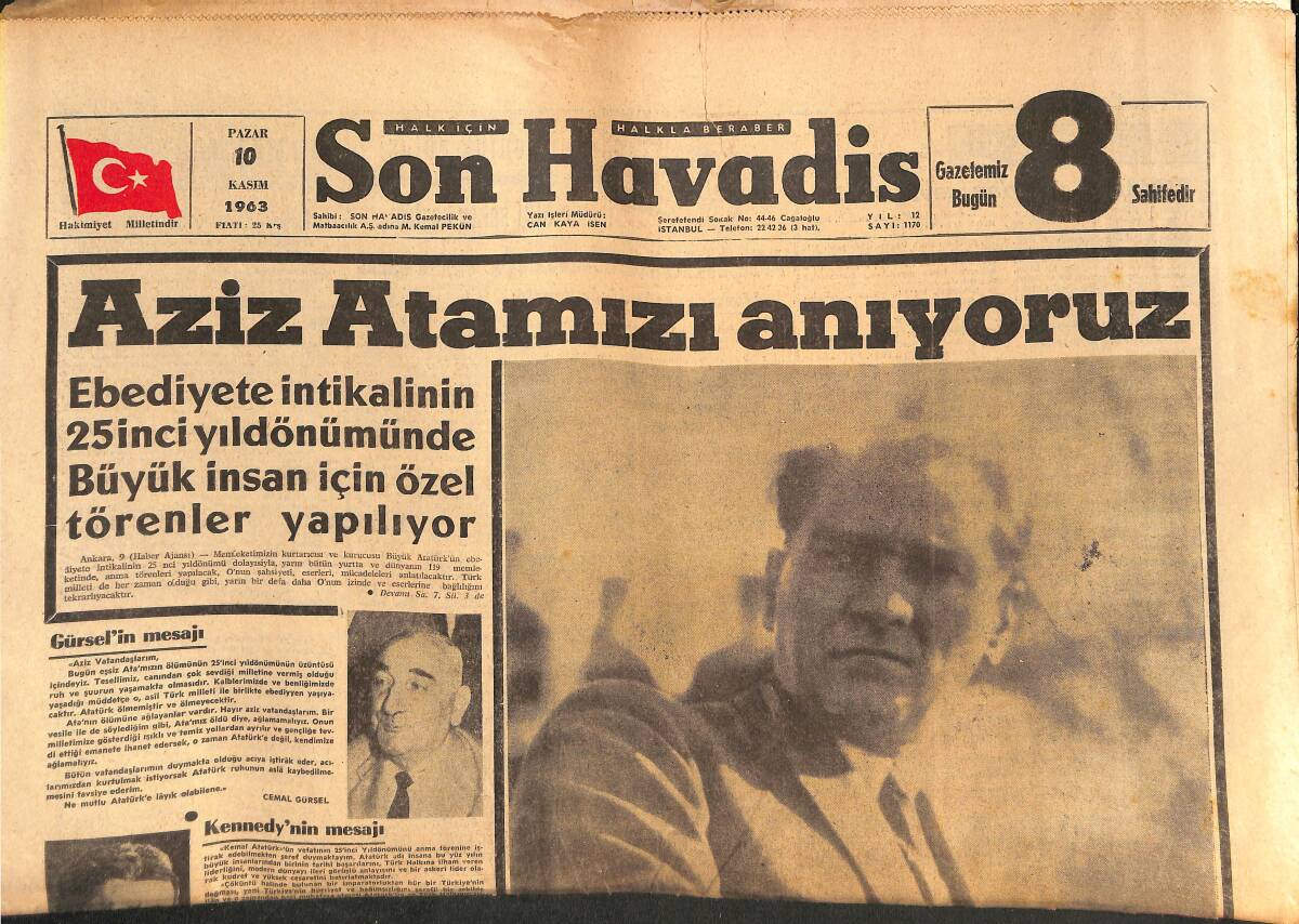 Son Havadis Gazetesi 10 Kasım 1963 - Aziz Atamızı Anıyoruz - Tevfik Rüştü Aras Onu Anlattı... GZ134587 - 1