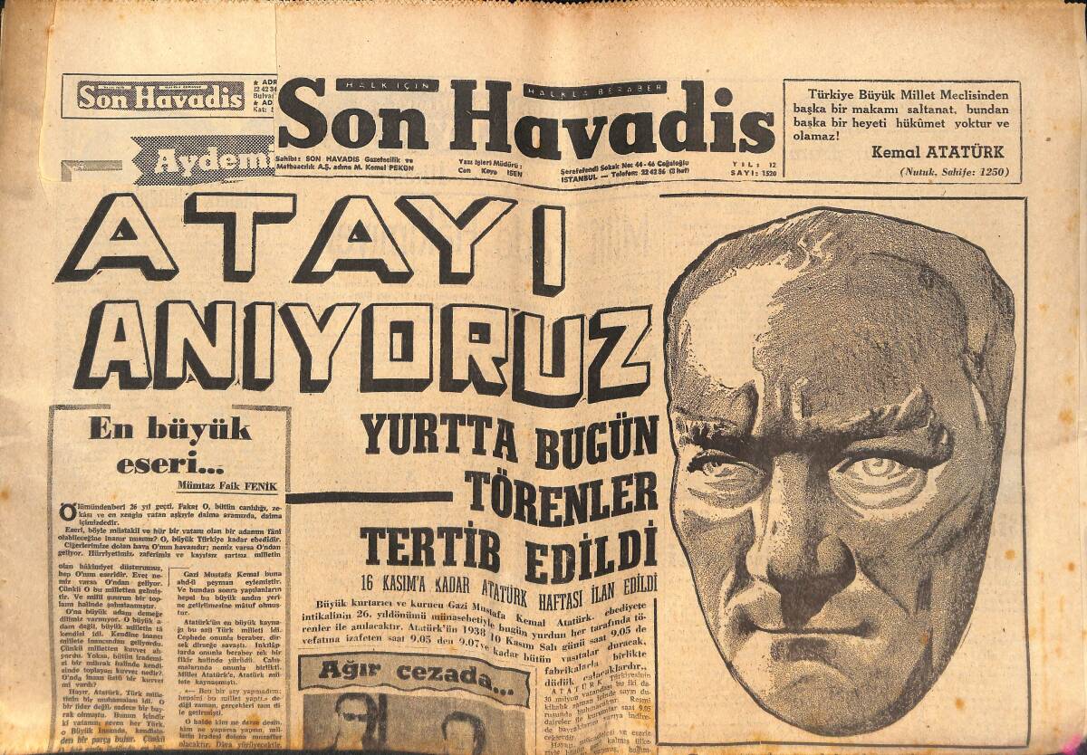 Son Havadis Gazetesi 10 Kasım 1964 - Atayı Anıyoruz, Yurtta Bugün Törenler Tertib Edildi GZ133952 - 1