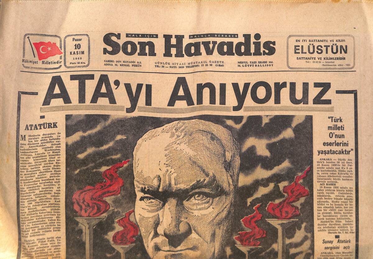 Son Havadis Gazetesi 10 Kasım 1968 - Ata'yı Anıyoruz, Türk Milleti Onun Eserlerini Yaşatacaktır GZ132492 - 1
