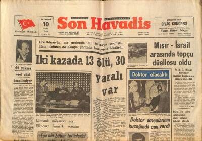 Son Havadis Gazetesi - 10 Mart 1969 - Öldüğü Bildirilen Kız Yaralı Bulundu - Dünyadaki Servet Düşmanlığı GZ124210 - 1