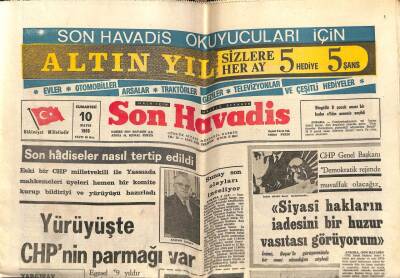 Son Havadis Gazetesi 10 Mayıs 1969 - Yürüyüşte CHPnin Parmağı Var GZ69459 - 1