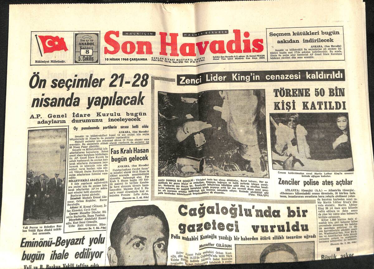 Son Havadis Gazetesi 10 Nisan 1968 - Zenci Lider King'in Cenazesi Kaldırıldı - Cağaloğlu'nda Bir Gazeteci Vuruldu! GZ146014 - 1