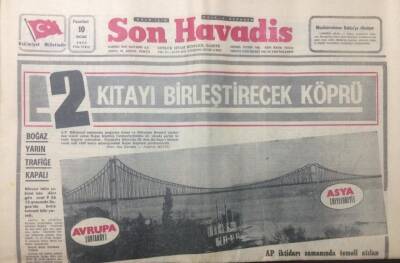 Son Havadis Gazetesi 10 Ocak 1972 - 2 Kıtayı Birleştirecek Köprü - GZ12439 - 2