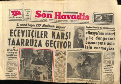 Son Havadis Gazetesi 10 Şubat 1972 - Hükümetin İlgisizliği Yüzünden On Bin Ton Kuru Üzüm Denize Dökülerek İmha Edilecek GZ114403 - 1
