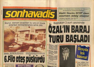 Son Havadis Gazetesi 10 Şubat 1984 - THY Atina Bürosu Basıldı , Yunanlı Alkışladı - Özalın Baraj Turu Başladı GZ121120 - 1