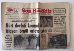 Son Havadis Gazetesi 10 Temmuz 1972 - Kürt Devleti Kurmak İsteyen Örgüt Ortaya Çıkarıldı GZ11267 - 2