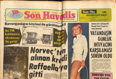 Son Havadis Gazetesi 10 Temmuz 1978 - Kıbrıstan 1250 Kişilik Bir Birlik Daha Çekiyoruz - Norveçten Alınan Kredi Raffaellaya Gitti GZ125375 - 1