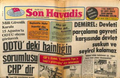Son Havadis Gazetesi 11 Ağustos 1979 - ODTÜdeki Hainliğin Sorumlusu CHPdir GZ65543 - 2