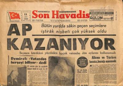 Son Havadis Gazetesi 11 Ekim 1965 - AP Kazanıyor - Alican Ve Türkeş Henüz Barajı Aşamadı GZ114468 - 1