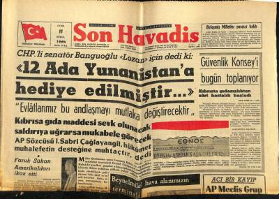 Son Havadis Gazetesi 11 Eylül 1964 - CHPli Senatör Banguoğlu,Lozanda 12 Ada Yunanistana Hediye Edilmiştir GZ59405 - 1