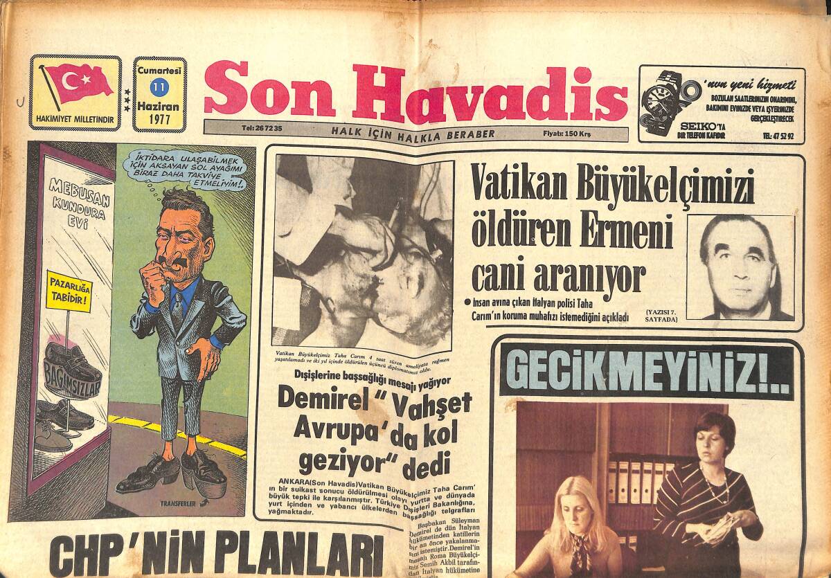 Son Havadis Gazetesi 11 Haziran 1977 - Sovyet Şilebi Boğaz'da Caddeye Çıktı - Vatikan Büyükelçimizi Öldüren Ermeni Cabi Aranıyor GZ142725 - 1