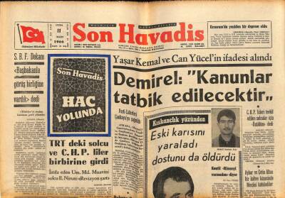 Son Havadis Gazetesi 11 Mart 1966 - Yaşar Kemal Ve Can Yücelin İfadesi Alındı GZ77417 - 1