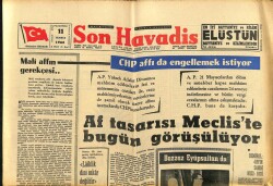 Son Havadis Gazetesi 11 Temmuz 1966 - Af Tasarısı Mecliste Bugün Görüşülüyor GZ65500 - 2