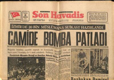 Son Havadis Gazetesi - 12 Ağustos 1968 - Camide Bomba Patladı - İstanbul Halkı Kışın Yakacaksız Kaldı GZ124264 - 1
