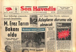 Son Havadis Gazetesi 12 Ağustos 1969 - Mesut Erez Tarım Bakanı Oldu GZ103362 - 1