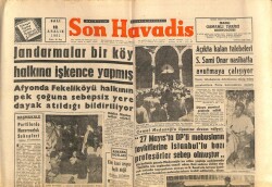 Son Havadis Gazetesi 12 Aralık 1961 - Afyonda Jandarmalar Bir Köy Halkına İşkence Yapmış GZ102024 - 2
