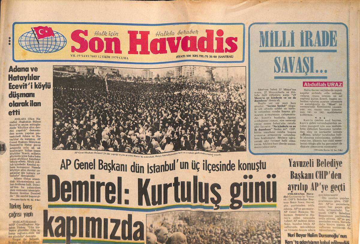 Son Havadis Gazetesi 12 Ekim 1979 - Demirel : Kurtuluş Günü Kapımızda - Adana Ve Hataylılar Ecevit'i Köylü Düşmanı İlan Etti - Emel Sayın Ve Annesi GZ133957 - 1