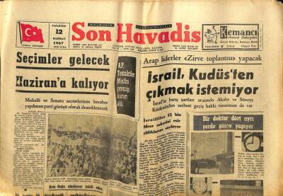 Son Havadis Gazetesi 12 Haziran 1967 - Çağlayangil NATO Konseyine Katılacak - İsrail , Kudüsten Çıkmak İstemiyor GZ92954 - 1
