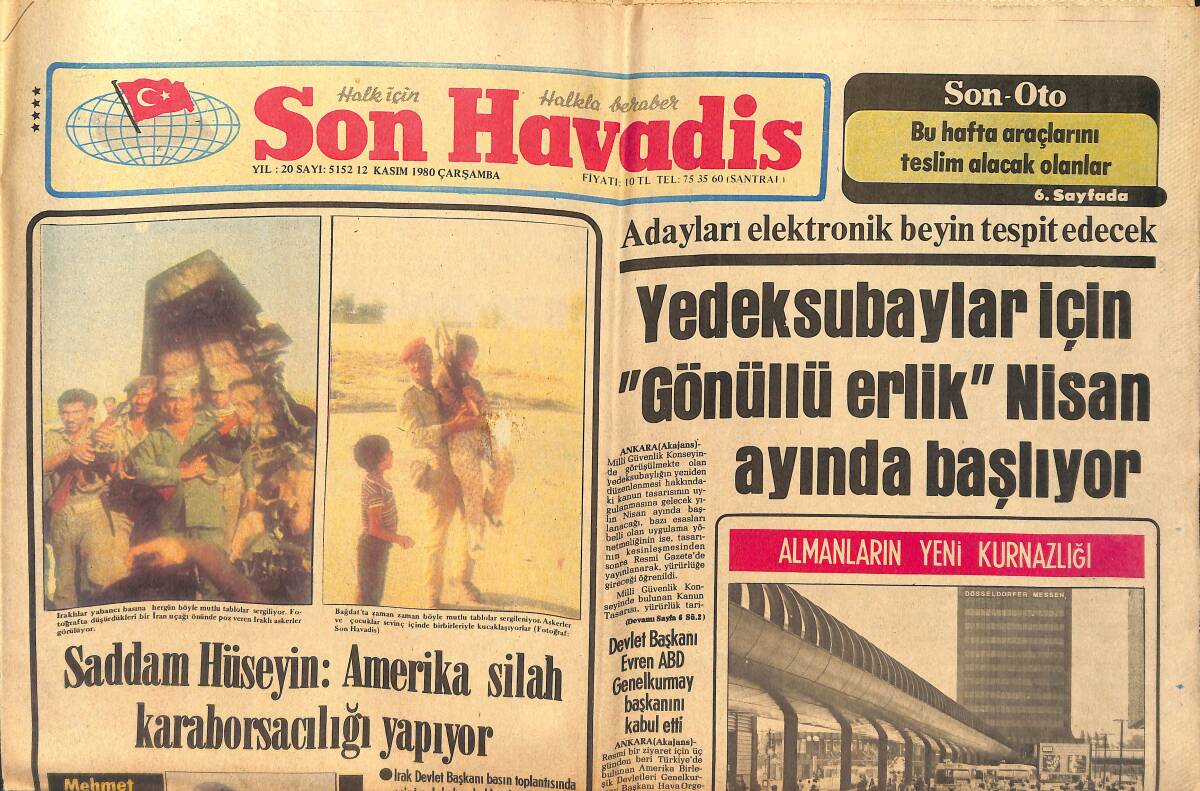 Son Havadis Gazetesi 12 Kasım 1980 - Saddam Hüseyin : Amerika Silah Karaborsacılığı Yapıyor GZ158802 - 1