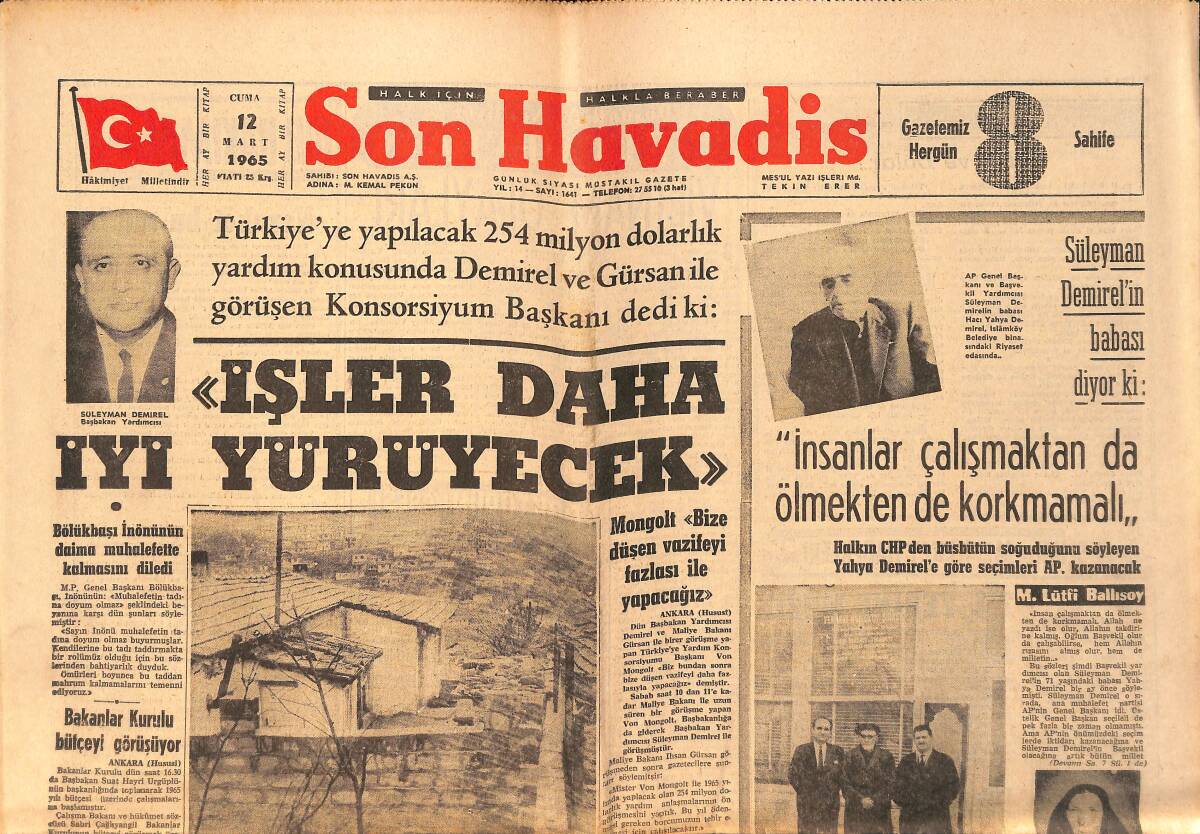 Son Havadis Gazetesi 12 Mart 1965 - Türk Heyeti General Thimayya İle Görüştü - Bakanlar Kurulu Bütçeyi Görüşüyor GZ158869 - 1