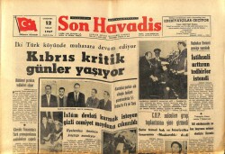 Son Havadis Gazetesi 12 Nisan 1967 - Kıbrıs Kritik Günler Yaşıyor GZ65519 - 2