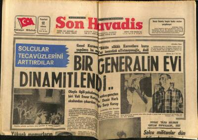Son Havadis Gazetesi 12 Nisan 1971 - Solcular Tecavüzlerini Arttırdı,Bir Generalin Evi Dinamitlendi GZ59156 - 1