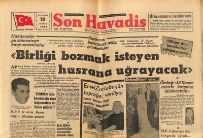 Son Havadis Gazetesi 12 Temmuz 1965 - Porsuk Çayı Islah Ediliyor - Alican Elazığda Konuştu GZ121215 - 1