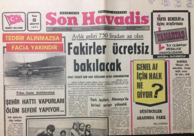 Son Havadis Gazetesi 13 Ağustos 1972 - Fakirler Ücretsiz Bakılacak - GZ12488 - 1