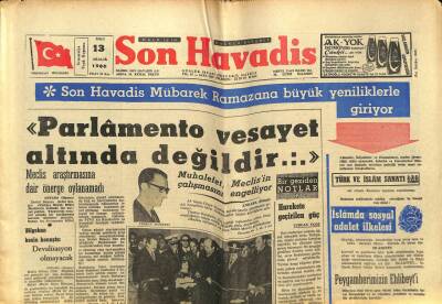 Son Havadis Gazetesi 13 Aralık 1966 - Ferruh Bozbeyli,Parlemento Vesayet Altında Değildir GZ59536 - 1
