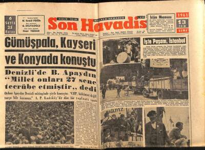 Son Havadis Gazetesi 13 Ekim 1961 - Gümüşpala , Kayseri Ve Konyada Konuştu GZ74123 - 1