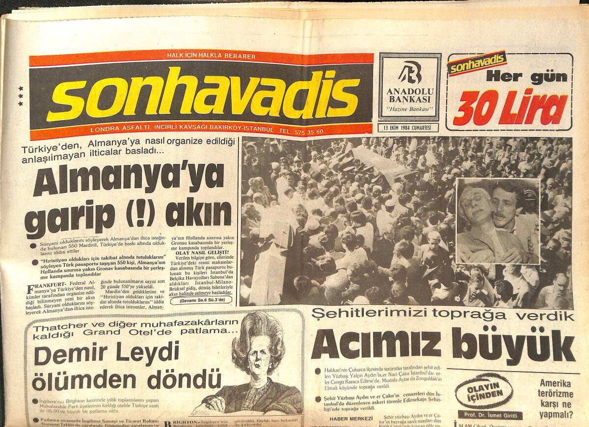 Son Havadis Gazetesi 13 Ekim 1984 - Türkiye-Irak 2. Petrol Boru Hattının İhalesi Yapıldı - Demir Leydi Ölümden Döndü! GZ144119 - 1