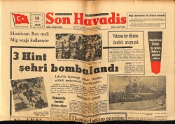 Son Havadis Gazetesi 13 Eylül 1965 - Hindistan Rus Malı Mig Uçağı Kullanıyor GZ65787 - 2