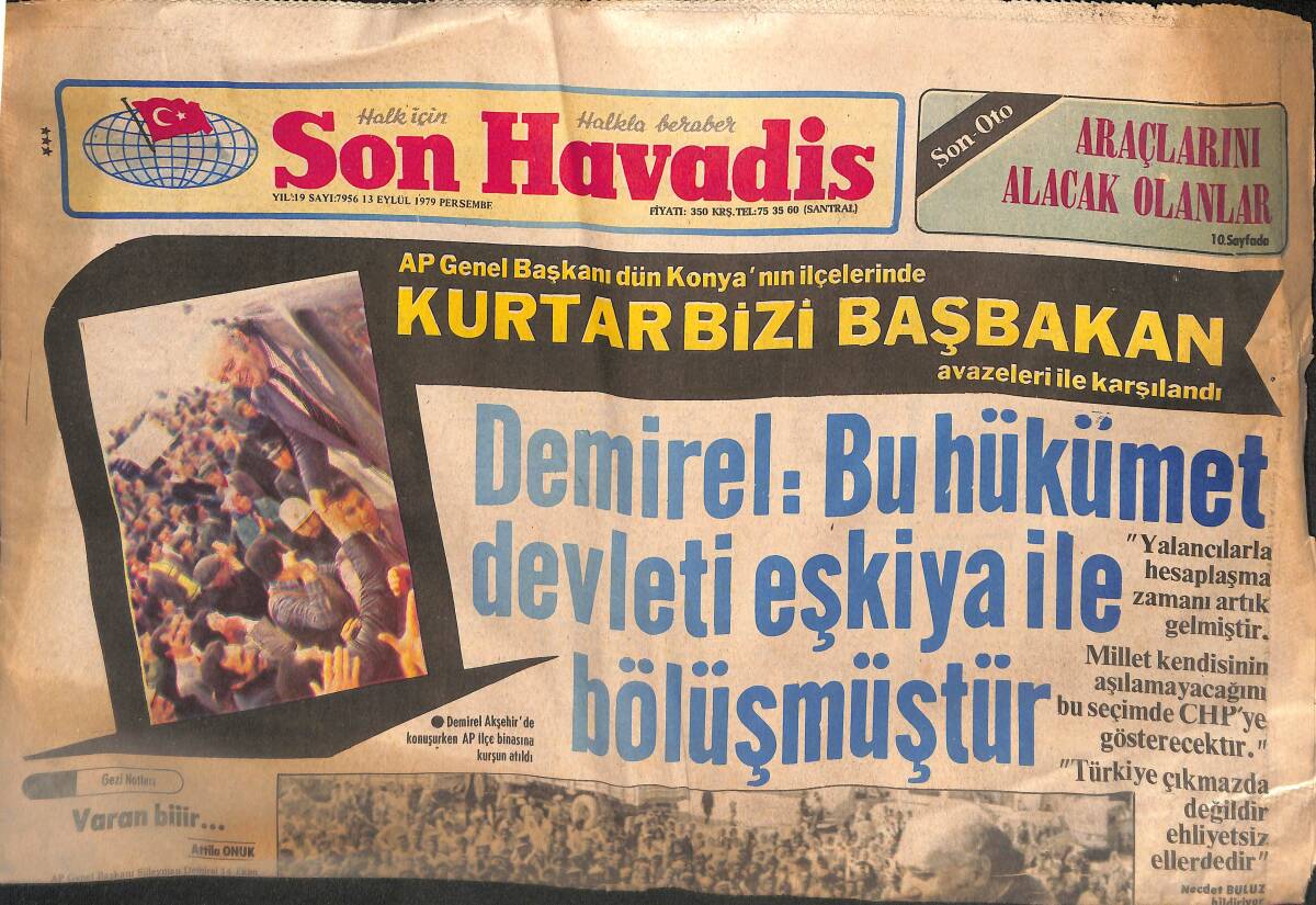 Son Havadis Gazetesi 13 Eylül 1979 - Demirel : Bu Hükümet Devleti Eşkiya İle Bölüşmüştür GZ134348 - 1