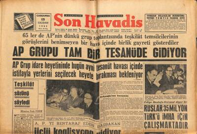 Son Havadis Gazetesi 13 Haziran 1962 - Hava Yolları 19 Milyon Lira Zarara Girdi - AP Grupu Tam Bir Tesanüde Gidiyor GZ121154 - 1