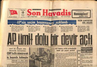 Son Havadis Gazetesi 13 Mayıs 1968 - AP Ümit Dolu Bir Devir Açtı GZ99142 - 1