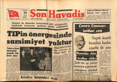 Son Havadis Gazetesi 13 Nisan 1967 - TİPin Önergesinde Samimiyet Yoktur GZ91926 - 1