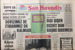 Son Havadis Gazetesi 13 Ocak 1979 - Dişi Şişen Ecevit Dün Köşke Gidemedi - GZ12231 - 1