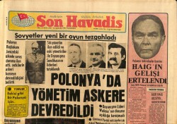 Son Havadis Gazetesi 14 Aralık 1981 - Polonyada Yönetim Askere Devredildi GZ65393 - 2