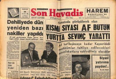 Son Havadis Gazetesi 14 Ekim 1962 - Kısmi Siyasi Af Yurtta Sevinç Yarattı GZ56455 - 1