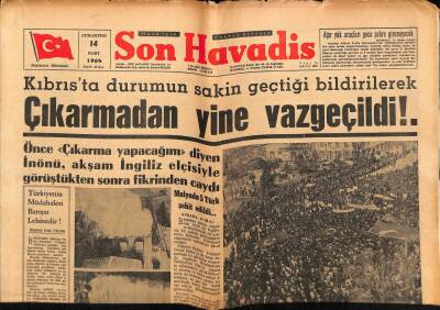 Son Havadis Gazetesi 14 Mart 1964 - Ankarada Halkla Gençlik Rumlara Son İhtarı Yaptı GZ69833 - 2