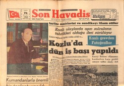 Son Havadis Gazetesi 14 Mart 1965 - Kadıköy Sağlık Kolejinde Gece Kanlı Bir Kavga Oldu - Kozlu'da Dün İşbaşı Yapıldı GZ158871 - Gökçekoleksiyon