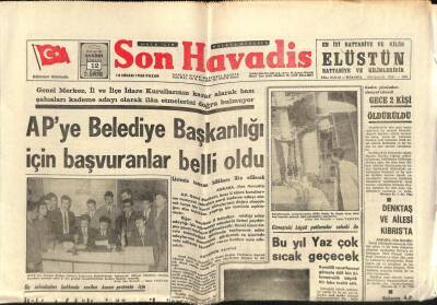 Son Havadis Gazetesi 14 Nisan 1968 - APye Belediye Başkanlığı İçin Başvuranlar Belli Oldu GZ74098 - 1