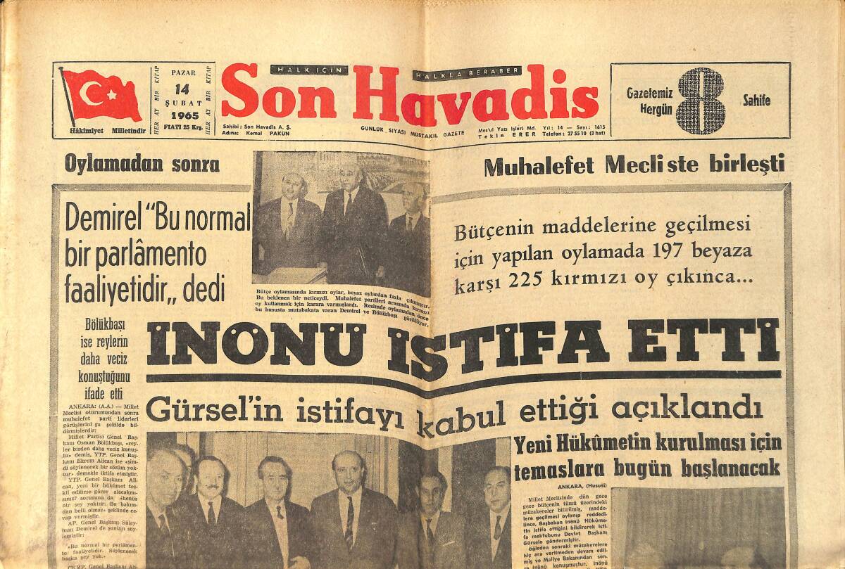 Son Havadis Gazetesi 14 Şubat 1965 - İnönü İstifa Etti - Sıtkı Ulay'ın Sözleri Tepki İle Karşılandı GZ158793 - 1