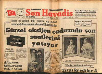 Son Havadis Gazetesi 14 Şubat 1966 - Gürsel Oksijen Çadırında Son Saatlerini Yaşıyor GZ77573 - 1