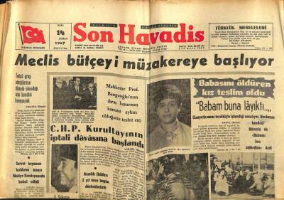 Son Havadis Gazetesi 14 Şubat 1967 - Orhan Kemal Ve Arkadaşları Meyhanede Rusyayı Övmüşler GZ59368 - 1