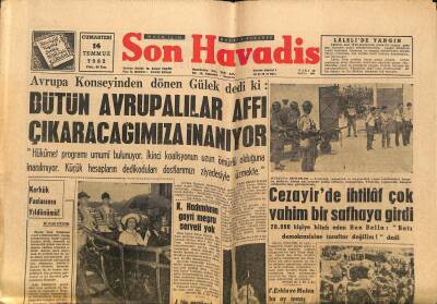 Son Havadis Gazetesi 14 Temmuz 1962 - Cezayirde İhtilâf Çok Vahim Bir Safhaya Girdi - Kerkük Faciasının Yıldönümü ! GZ124352 - 1