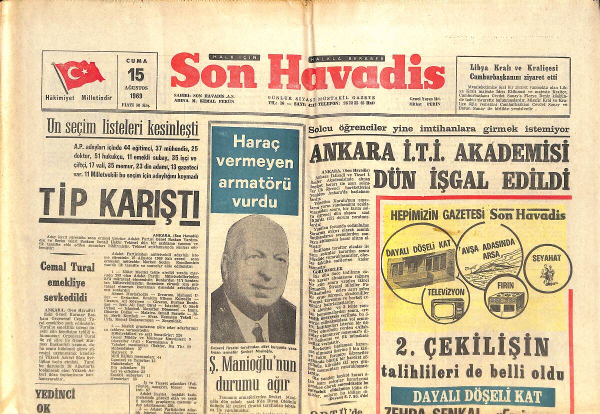 Son Havadis Gazetesi 15 Ağustos 1969 - Şevket Manioğlu'nun Durumu Ağır - Ankara İ.T.İ Akademisi Dün İşgal Edildi GZ142974 - 1