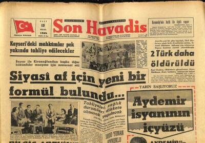 Son Havadis Gazetesi 15 Eylül 1964 - Siyasi Af İçin Yeni Formül Bulundu..Rauf Denktaş Makarios Güvenilmez Diyor GZ59403 - 1